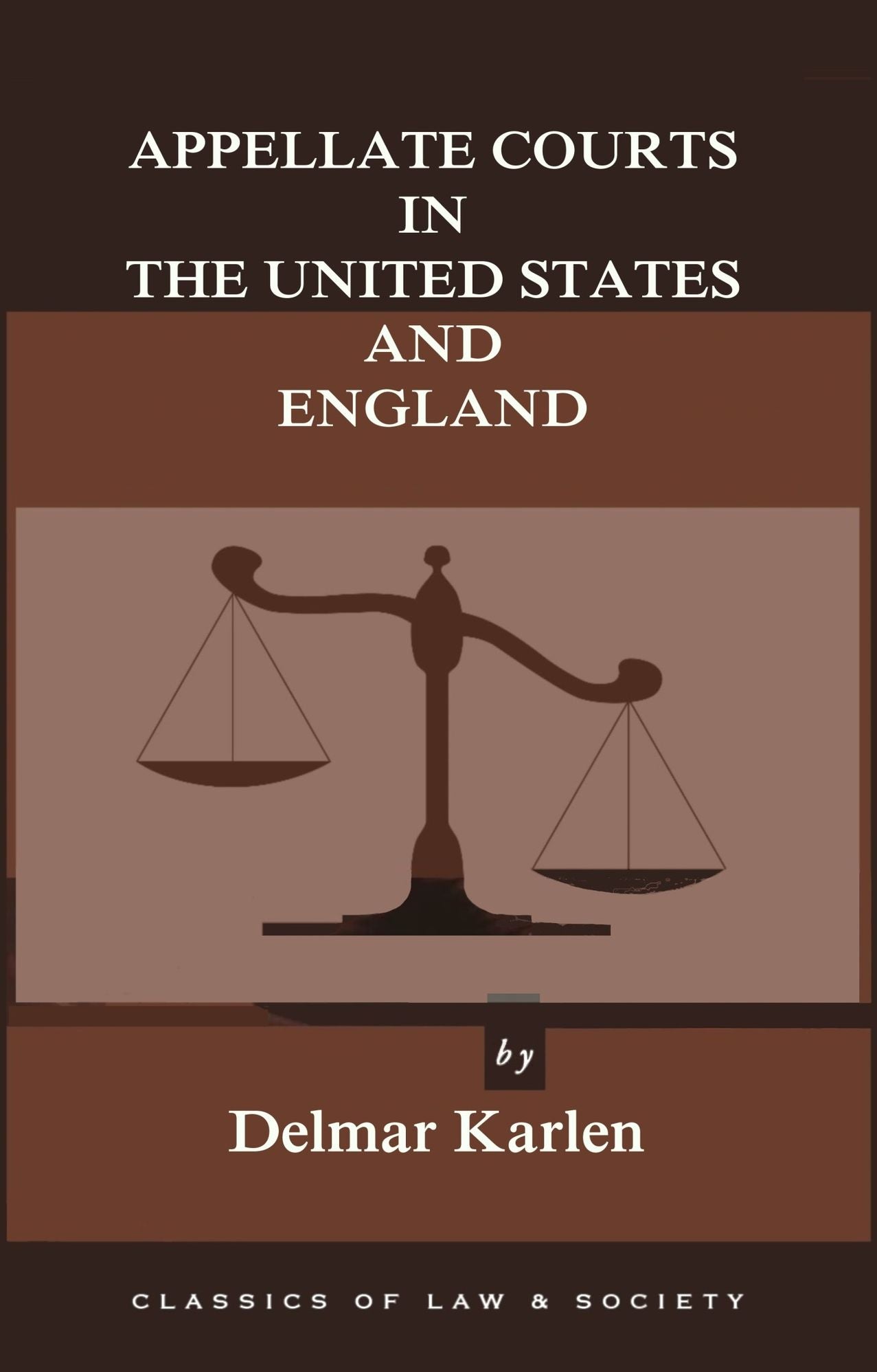 Appellate Courts in the United States and England