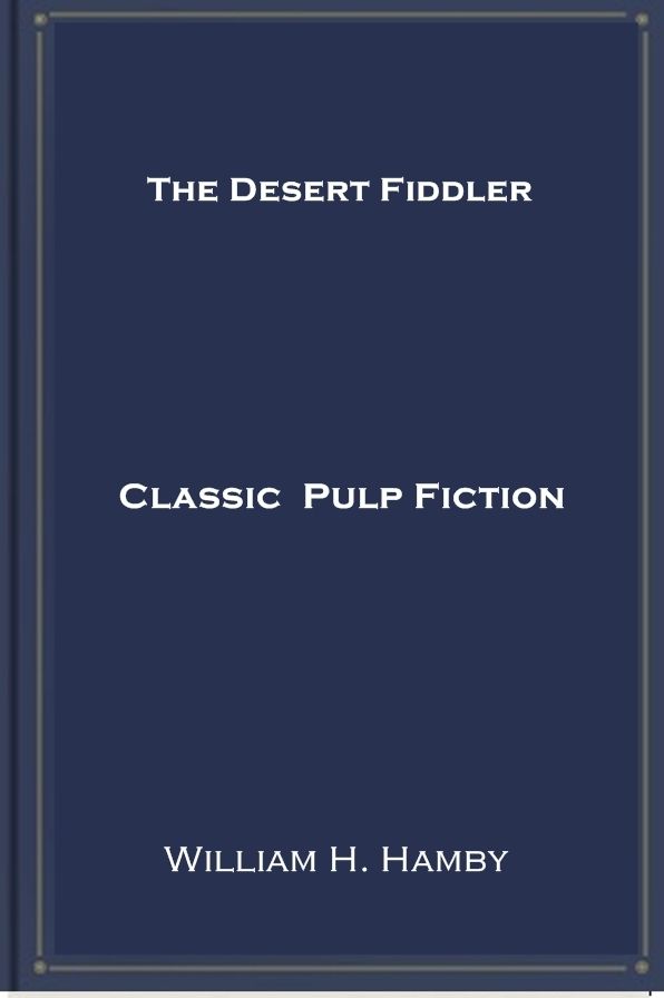 The Desert Fiddler