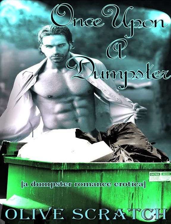 Once Upon A Dumpster