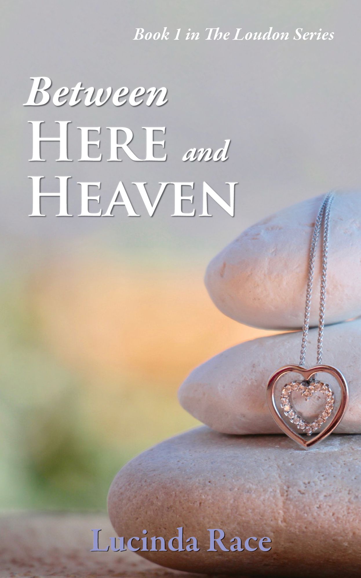 Between Here And Heaven