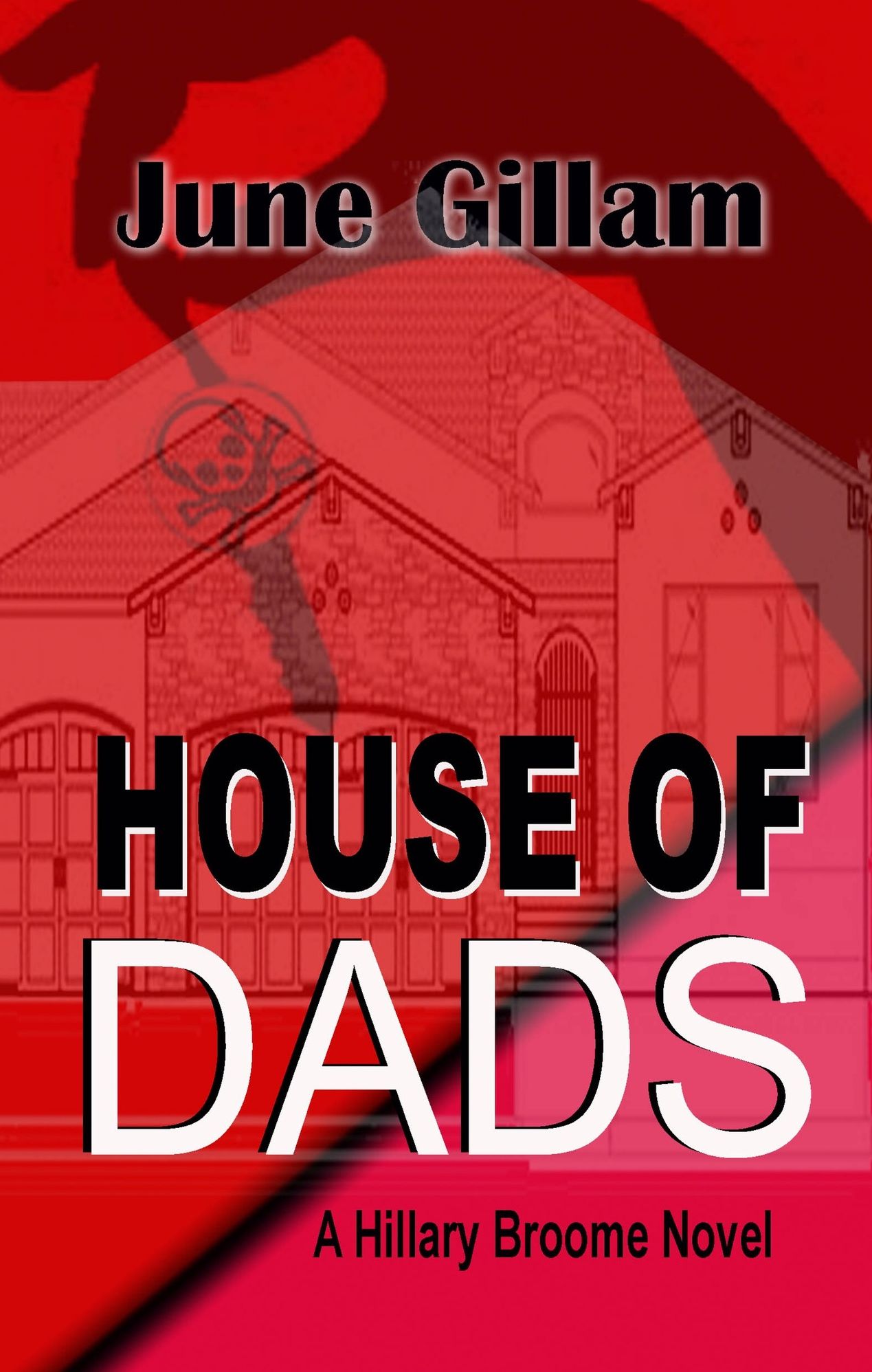 House of Dads: A Hillary Broome Novel