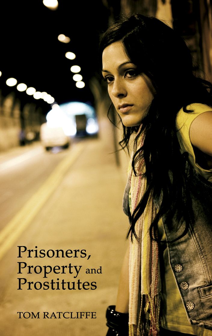 Prisoners, Property and Prostitutes: and other things beginning with e/