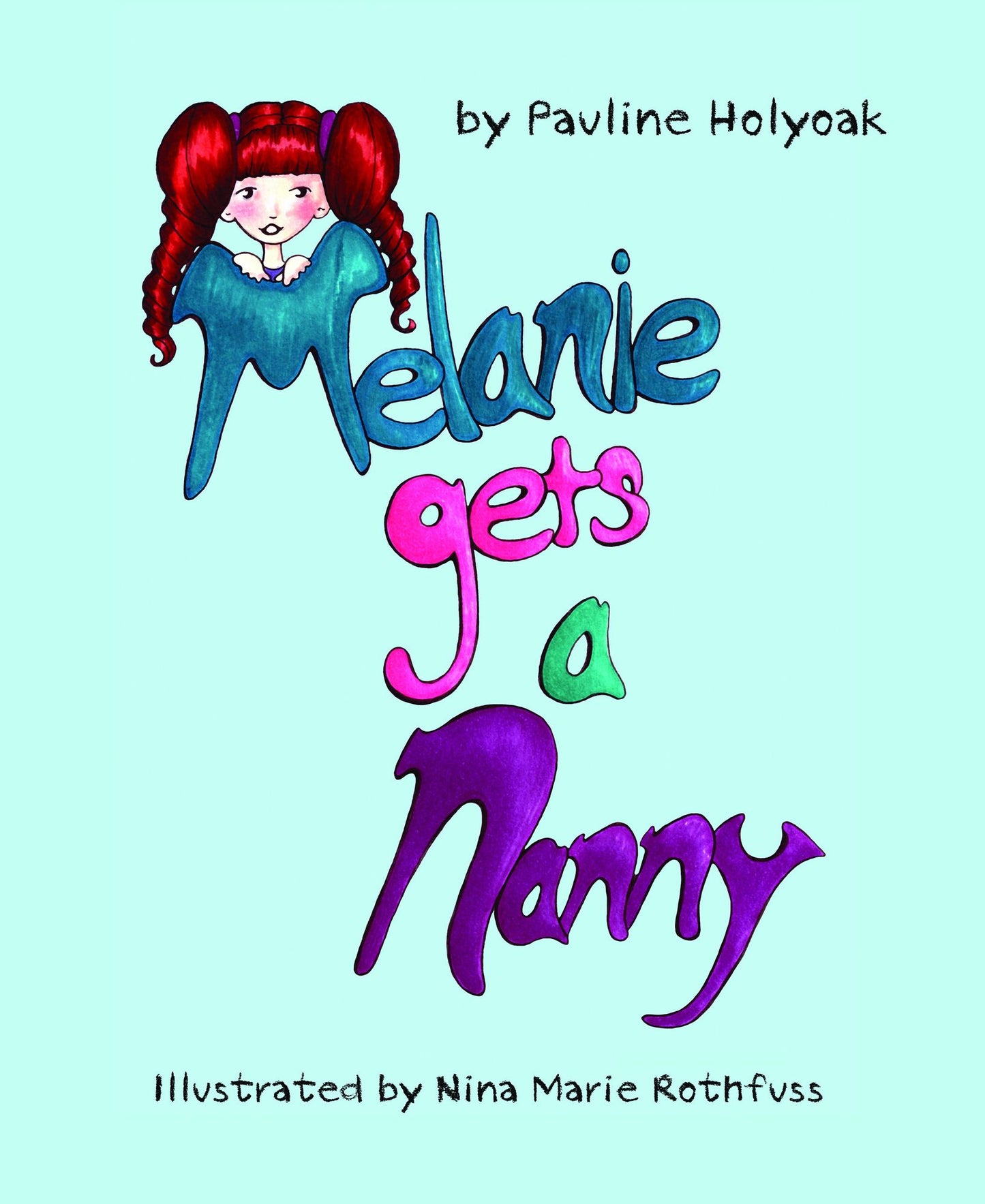 Melanie Gets A Nanny