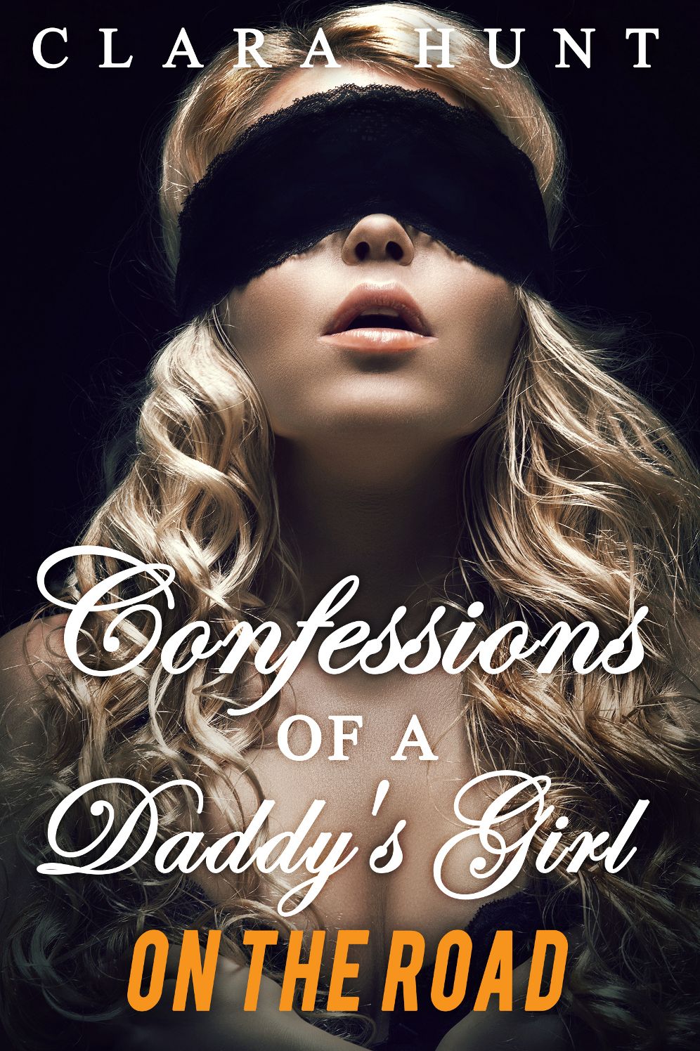 On The Road: Confessions of a Daddy's Girl book 5