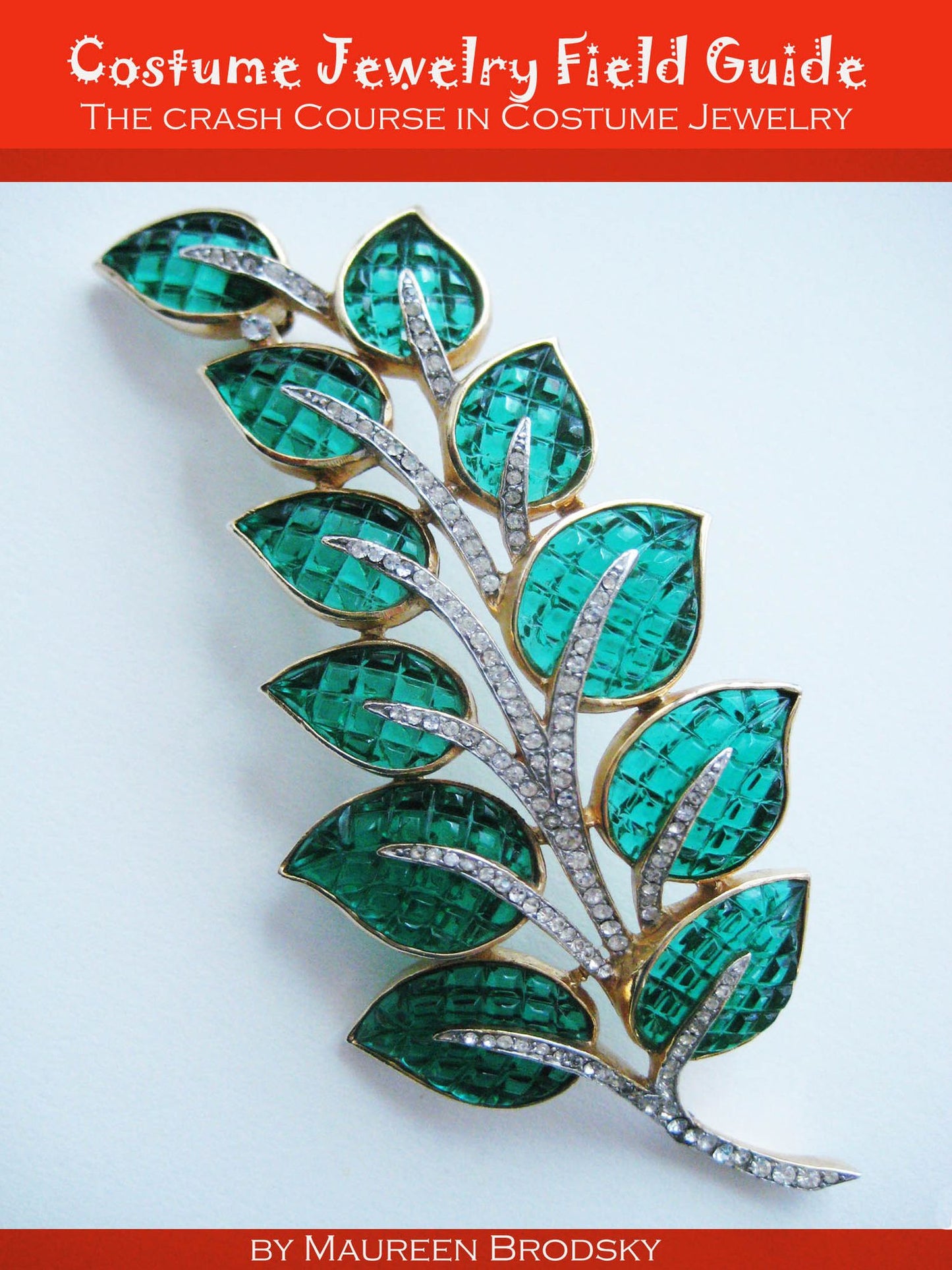 Field Guide to Costume Jewelry, The Crash Course in Costume Jewelry