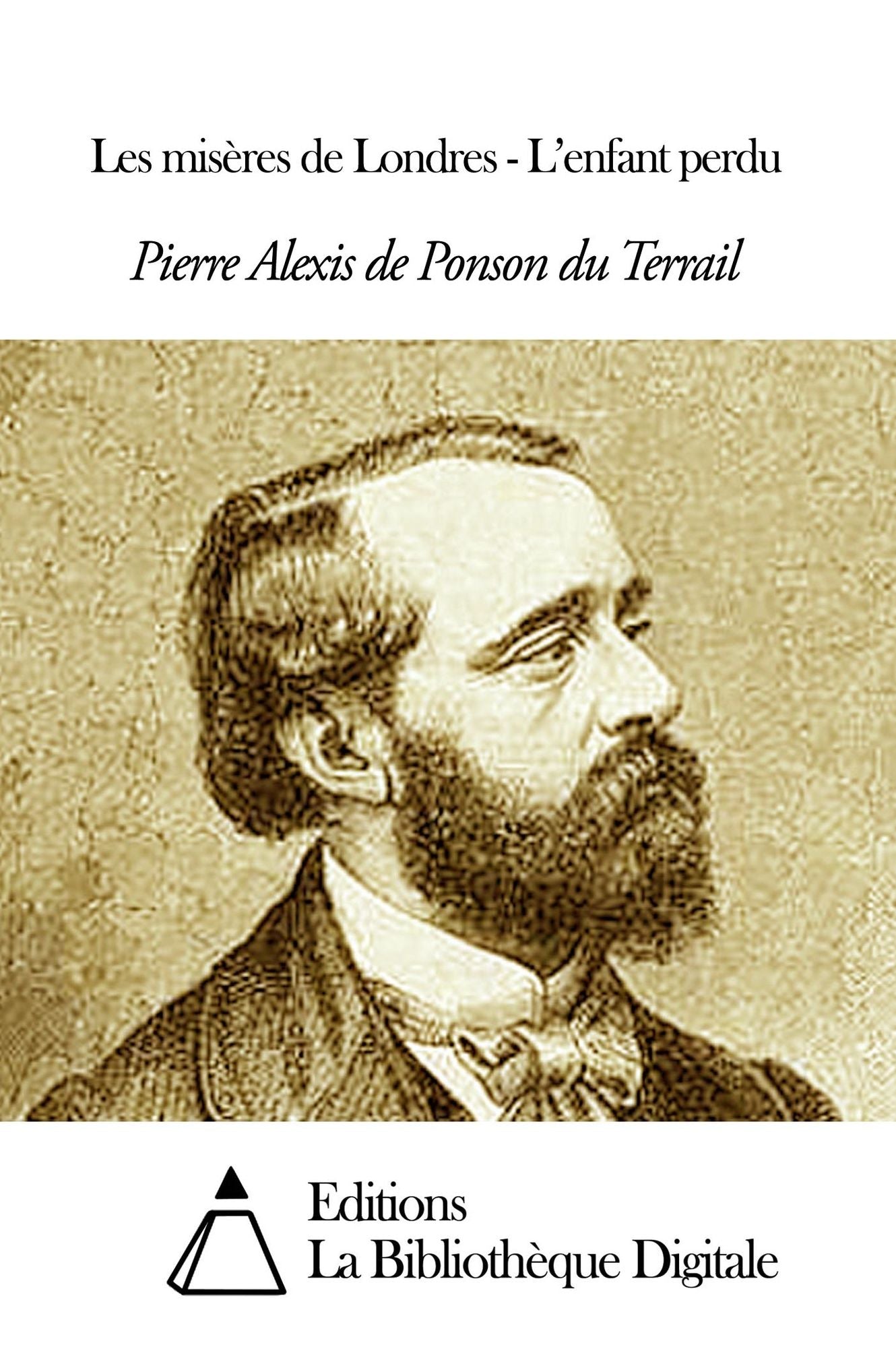 Les miseres de Londres - Lenfant perdu