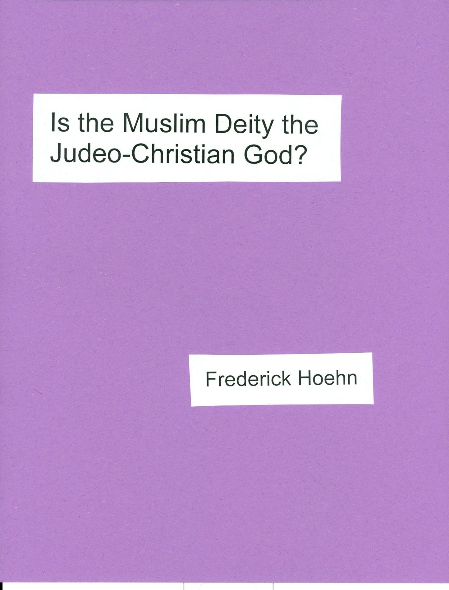 Is the Muslim Deity the Judeo-Christian God?