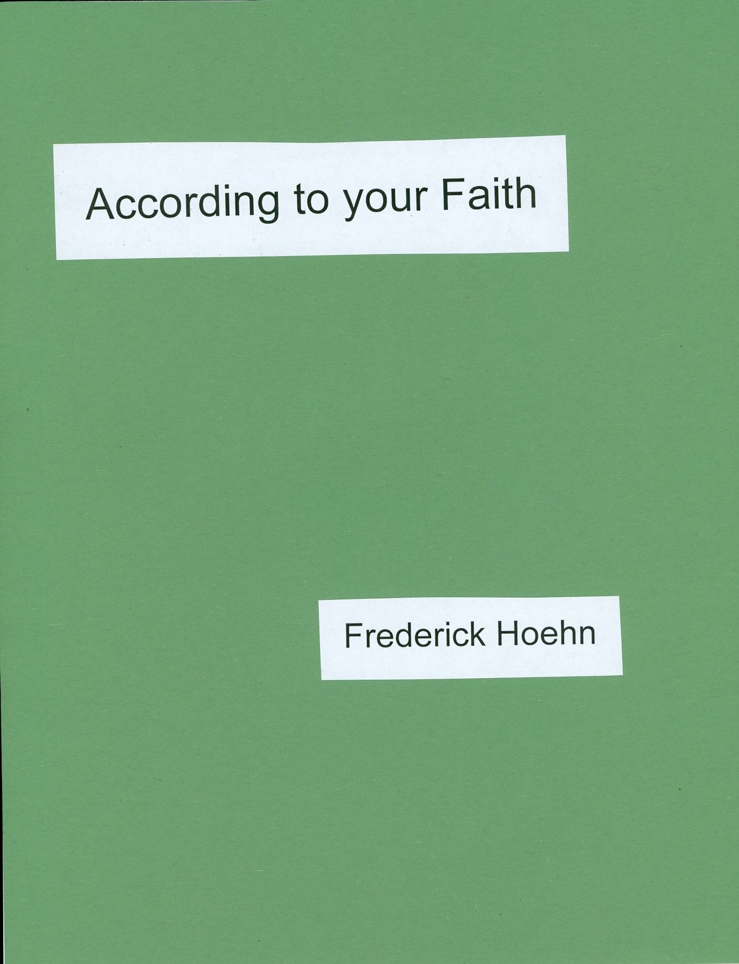 According to Your Faith