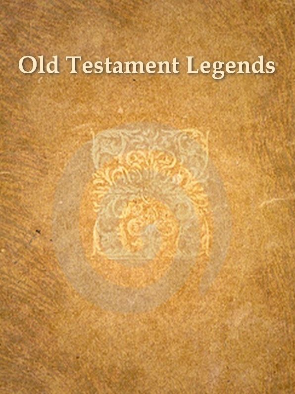 Old Testament Legends