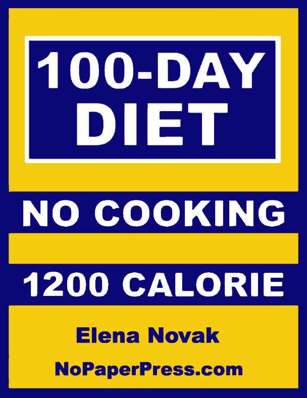 100-Day No-Cooking Diet - 1200 Calorie