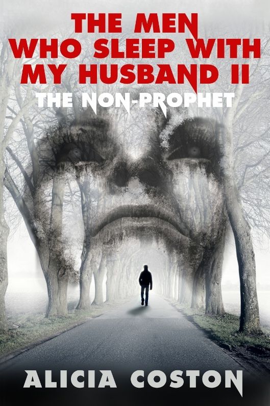 The Men Who Sleep With My Husband II: The Non-Prophet