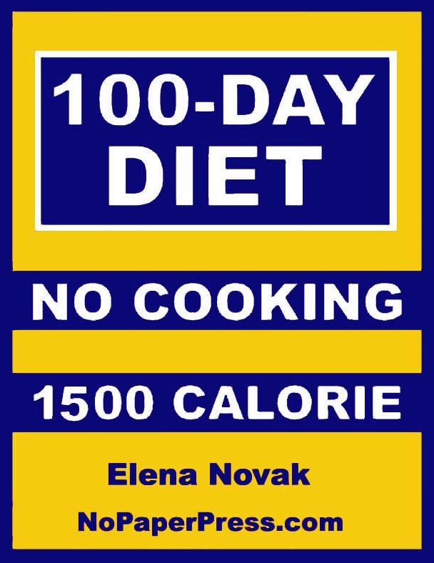100-Day No-Cooking Diet - 1500 Calorie