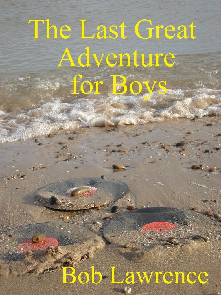 The Last Great Adventure for Boys
