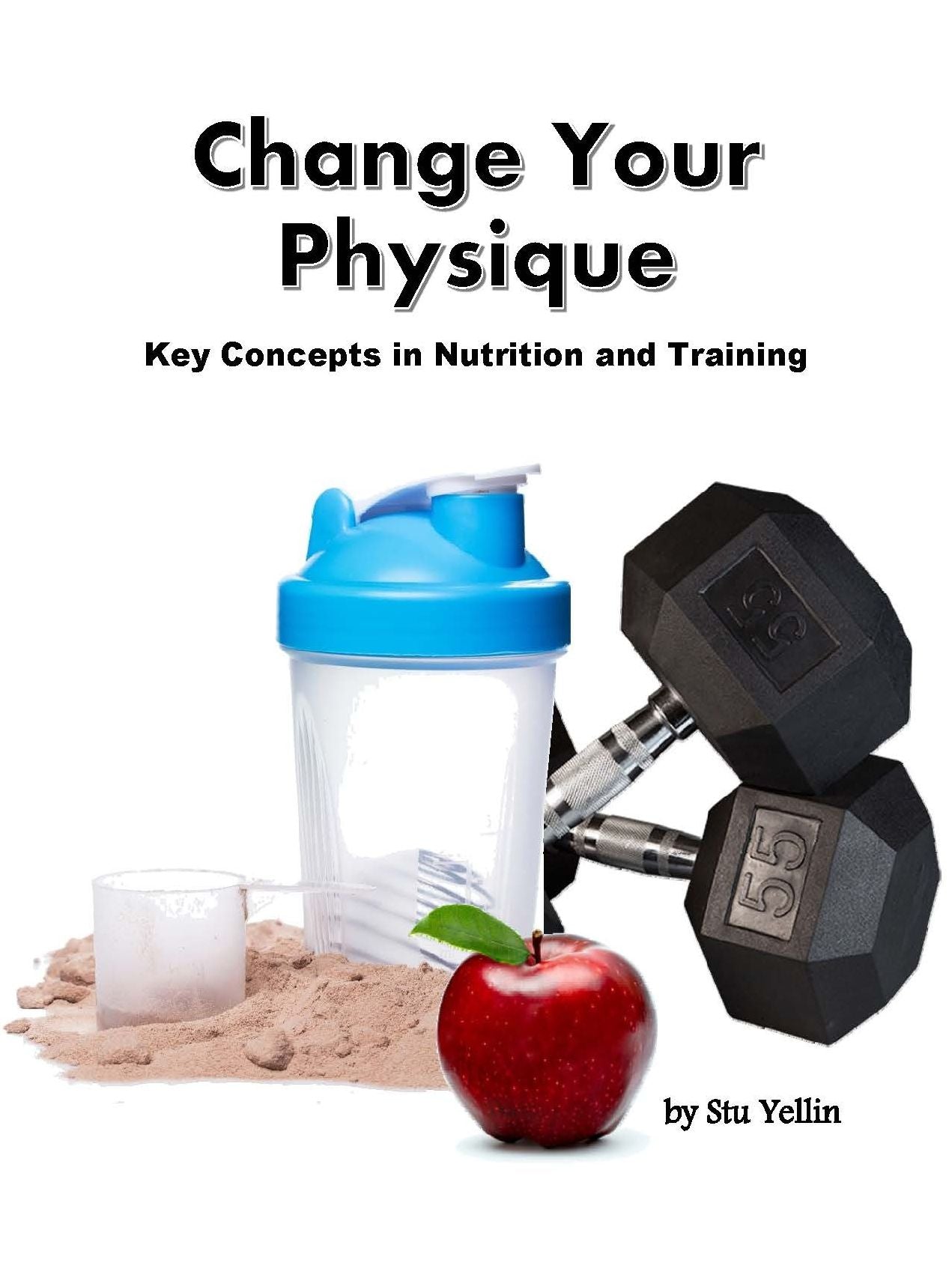Change Your Physique