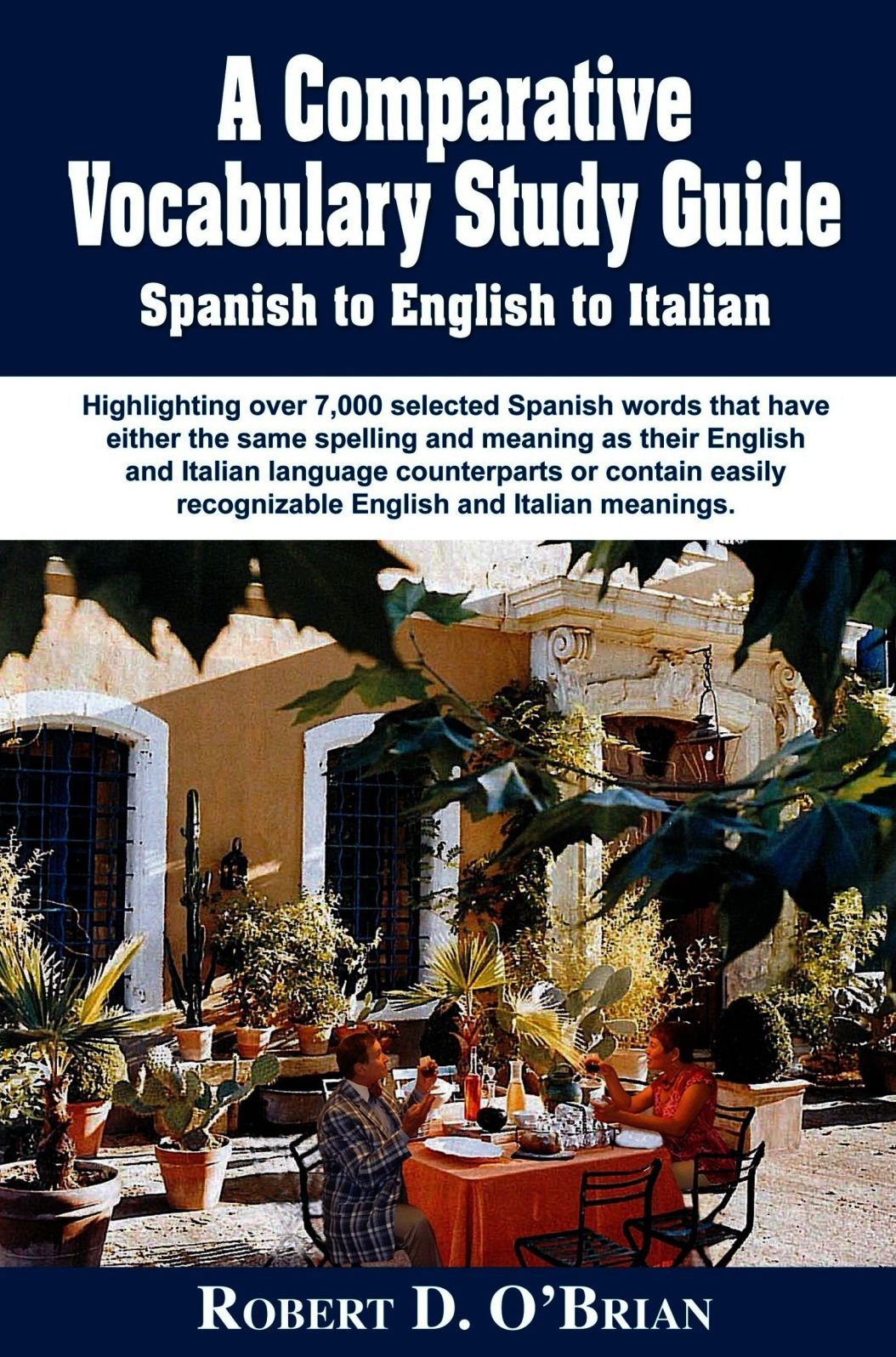 A Comparative Study Guide Spanish to English to Italian