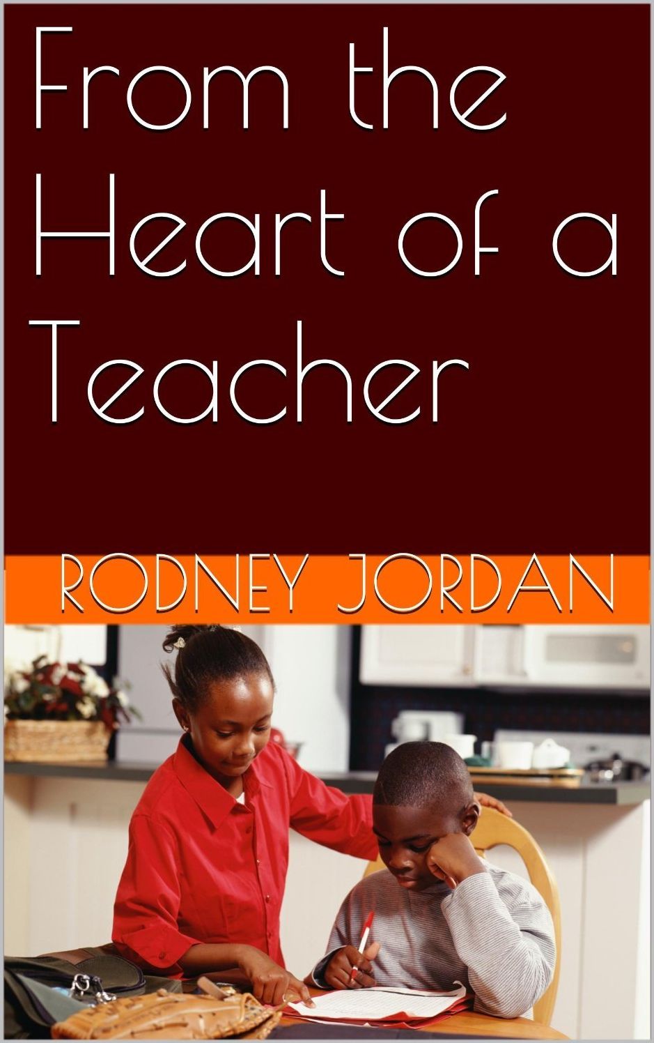 From the Heart of a Teacher
