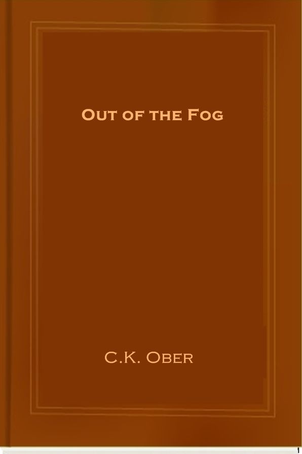 Out of the Fog