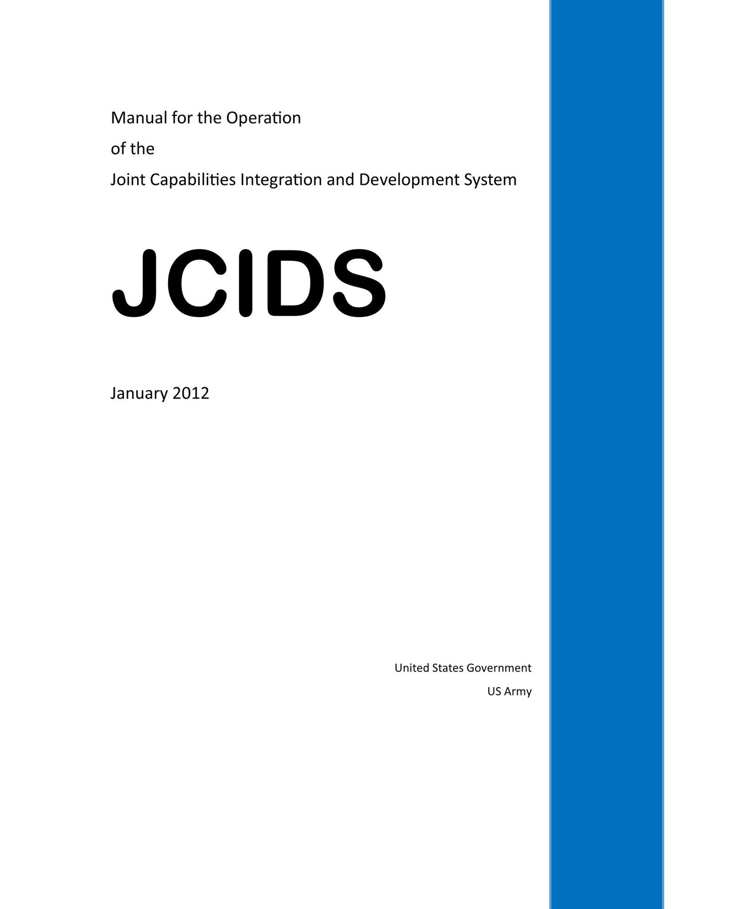 Manual for the Operation of the Joint Capabilities Integration and Development System