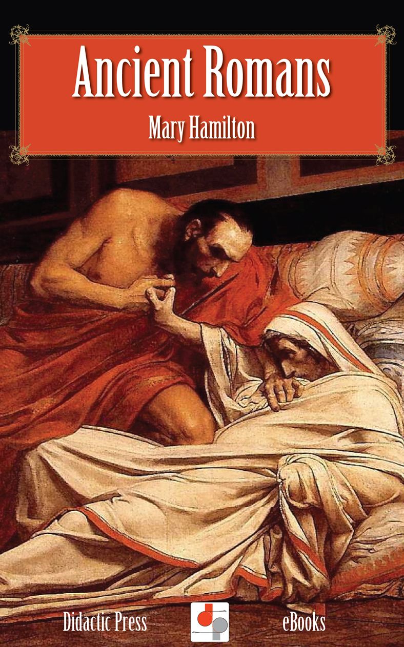 Ancient Romans - The Lives of Great Men