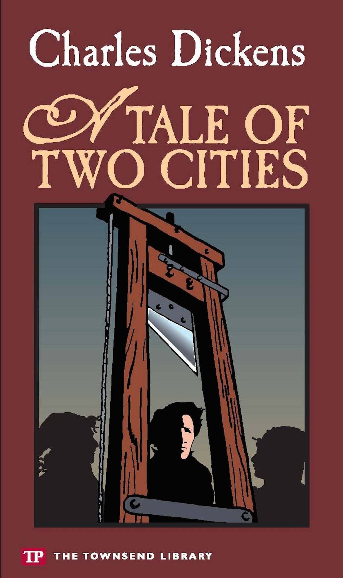 A Tale of Two Cities (Townsend Library Edition)
