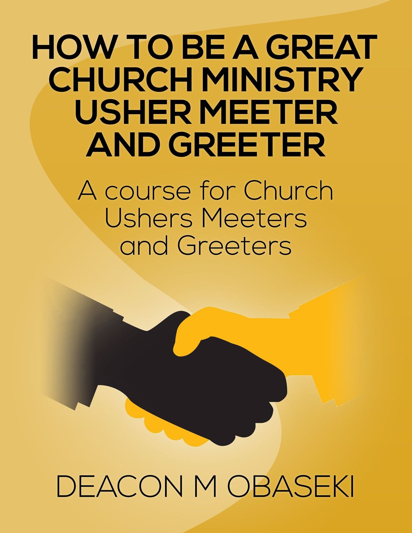 How To Be A Great Church Ministry usher, meeter, greeter