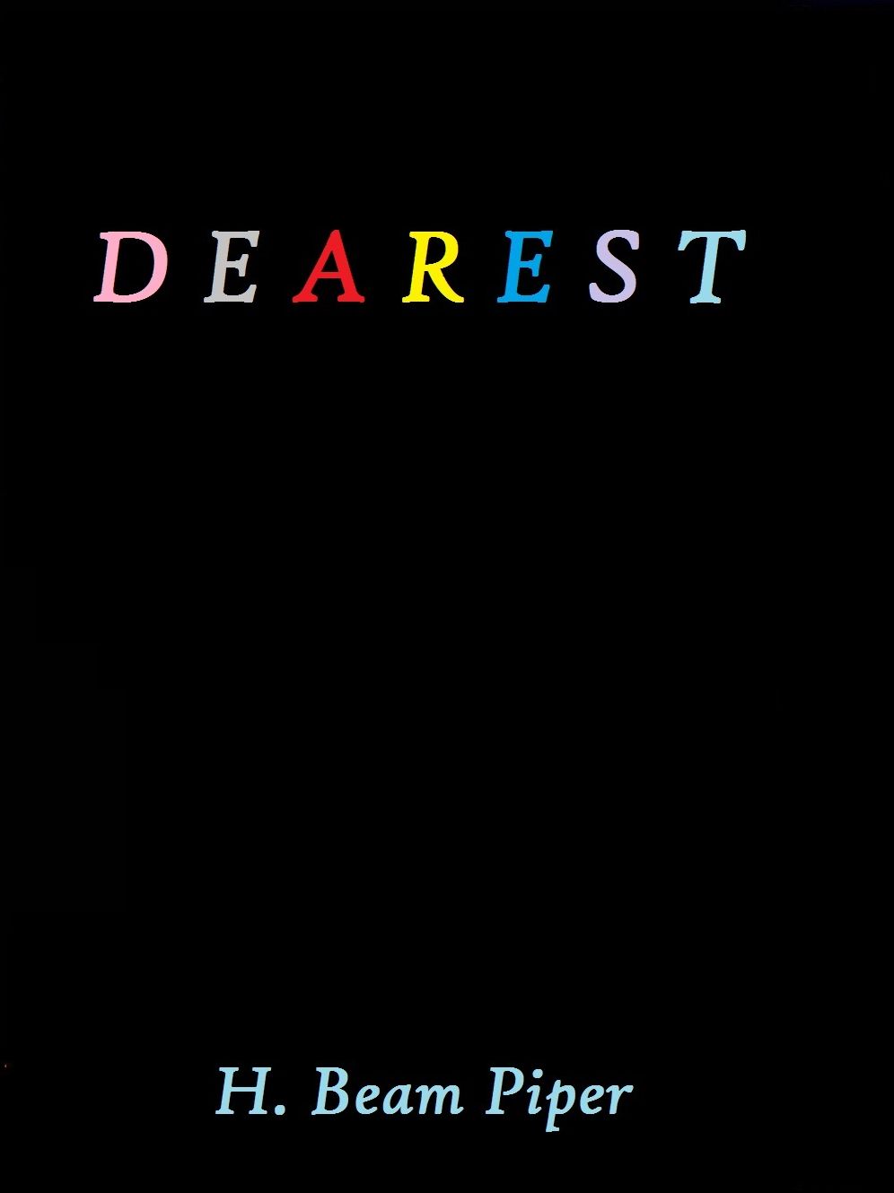 Dearest by H. Beam Piper