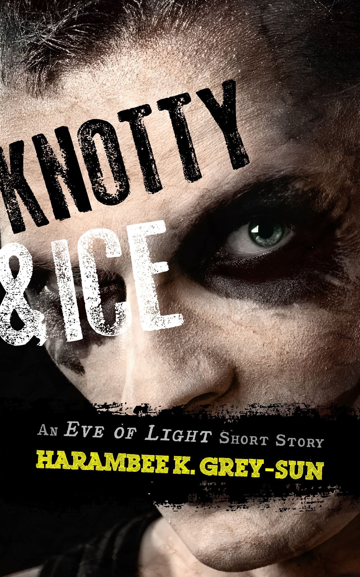 Knotty & Ice: An Eve of Light Short Story