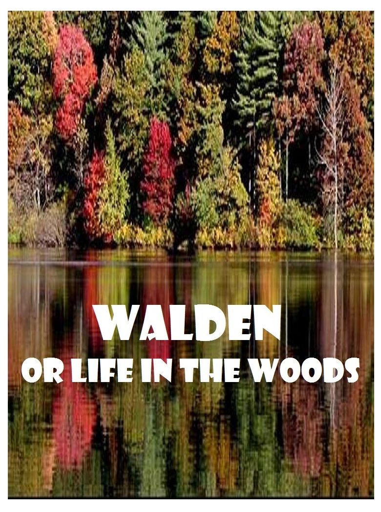 Best Selling Books: Walden or Life in the Woods adventure, journey, battle, war, theology, peace, rpg, amazing Presented by Resounding Wind Publishing