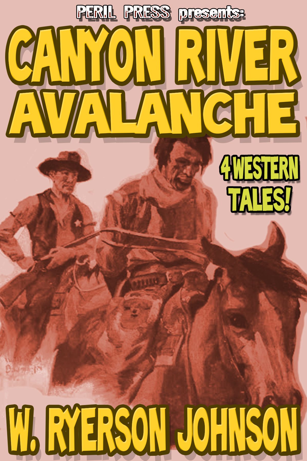 Canyon River Avalanche - 4 Western Tales!
