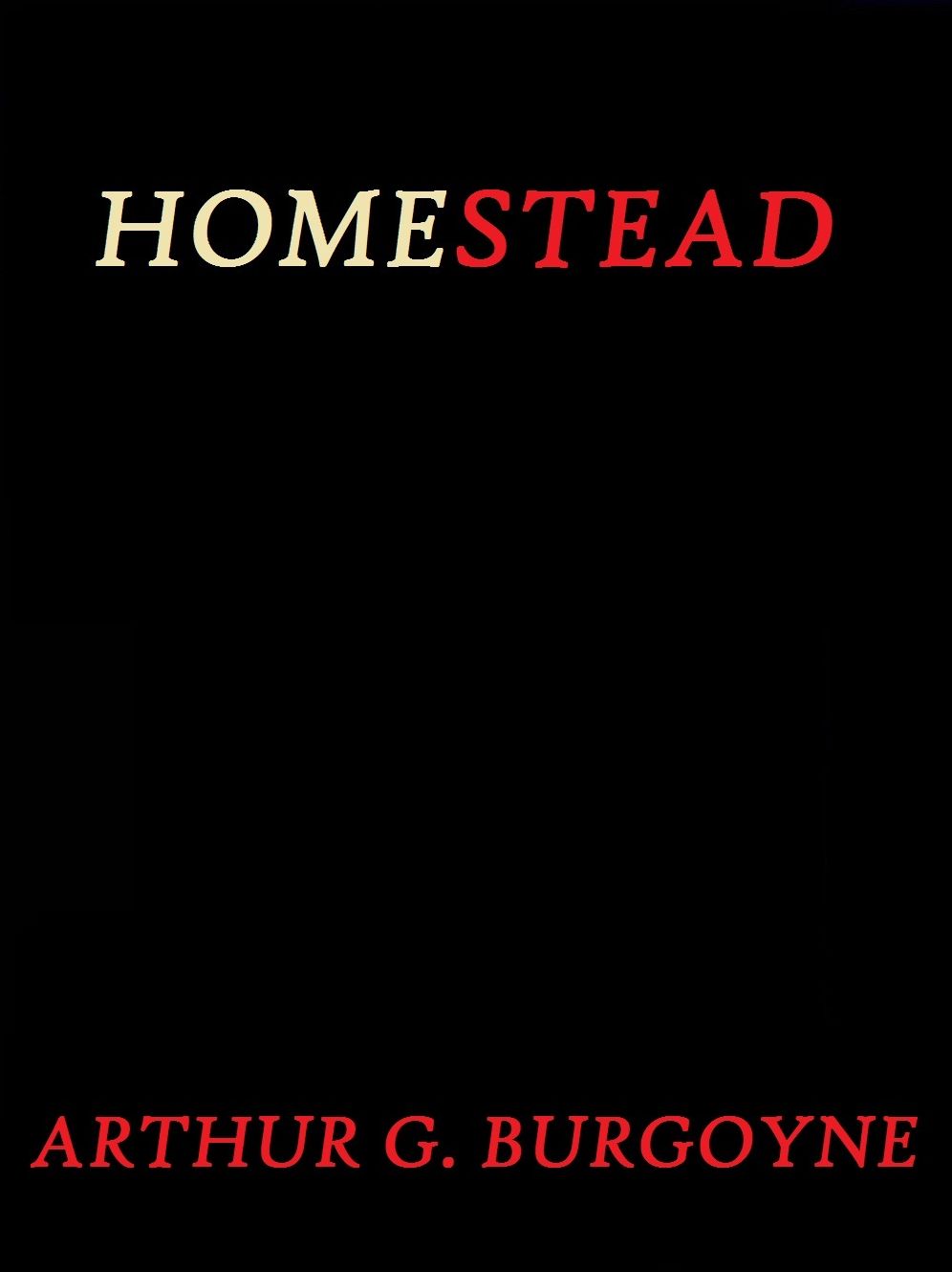 Homestead by Arthur G. Burgoyne