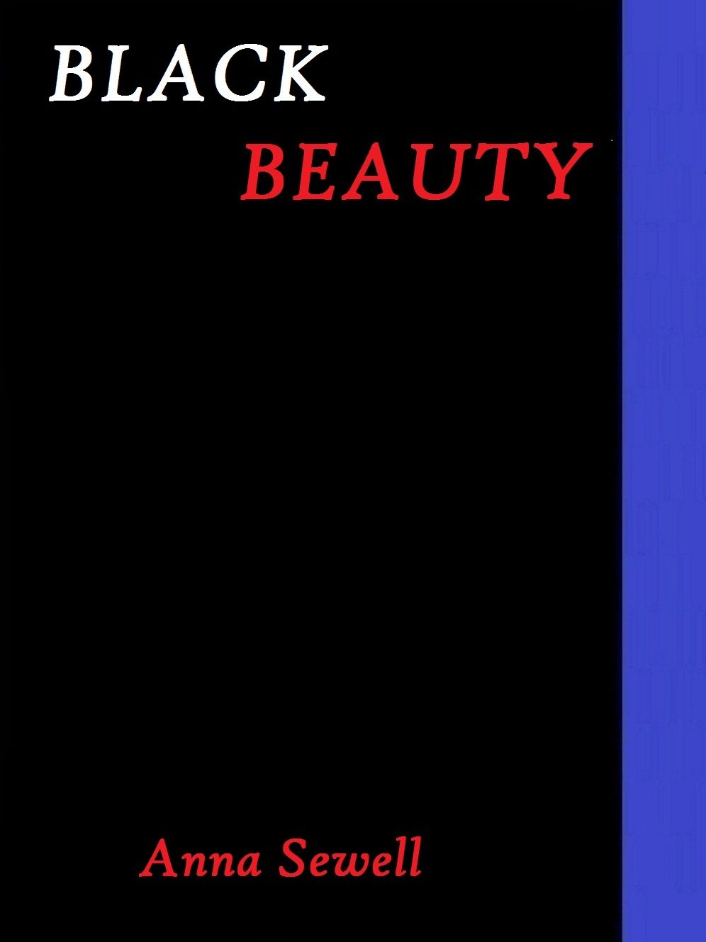 Black Beauty by Anna Sewell