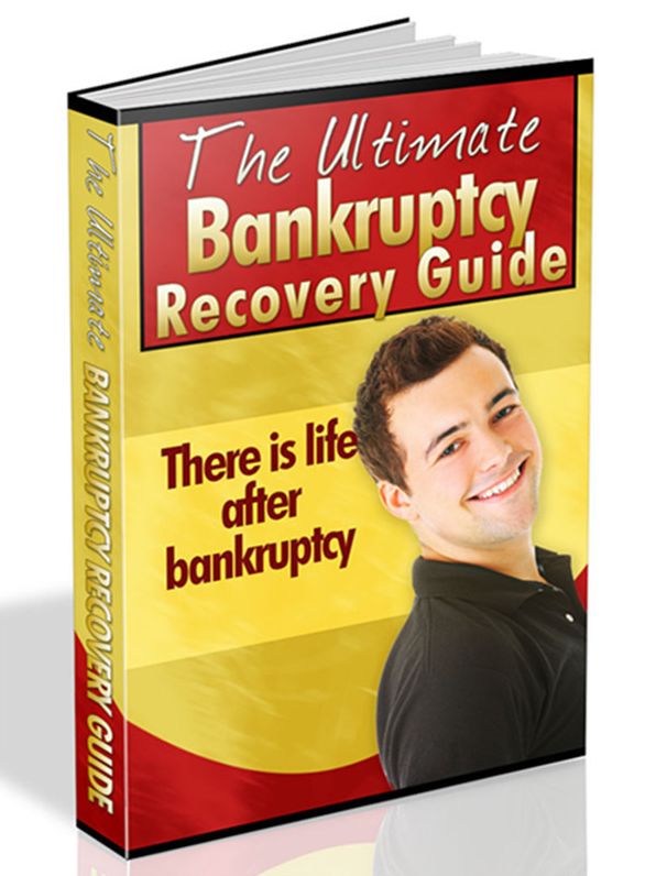 Bankruptcy Recovery Guide-There is life after bankruptcy