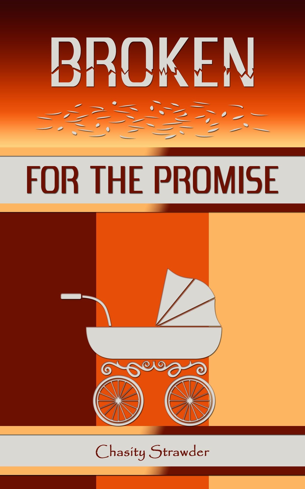 Broken For The Promise Ebook