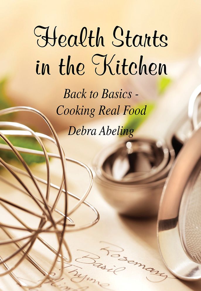 Health Starts in the Kitchen - Back to Basics