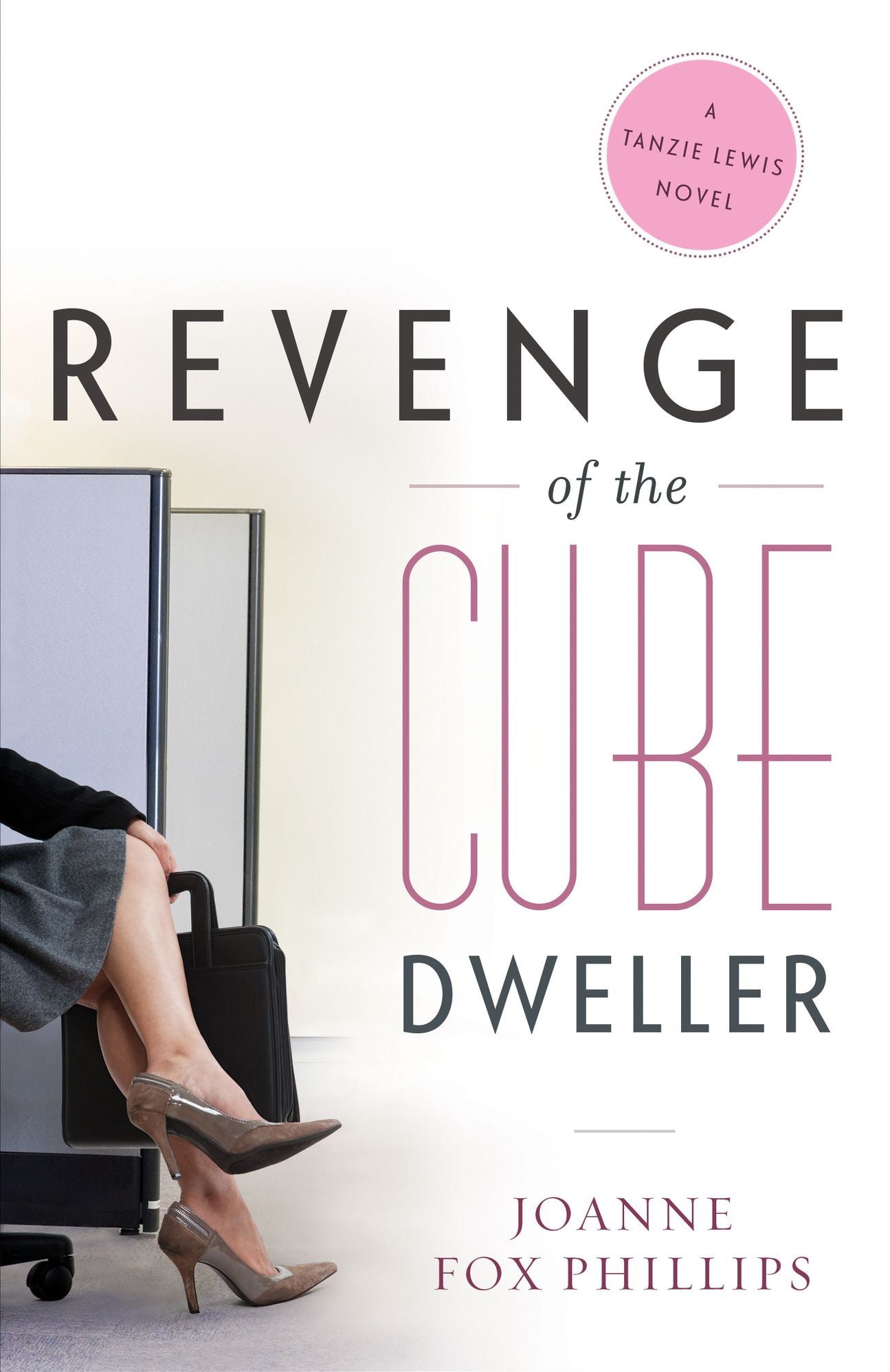 Revenge of the Cube Dweller: A Tanzie Lewis Novel