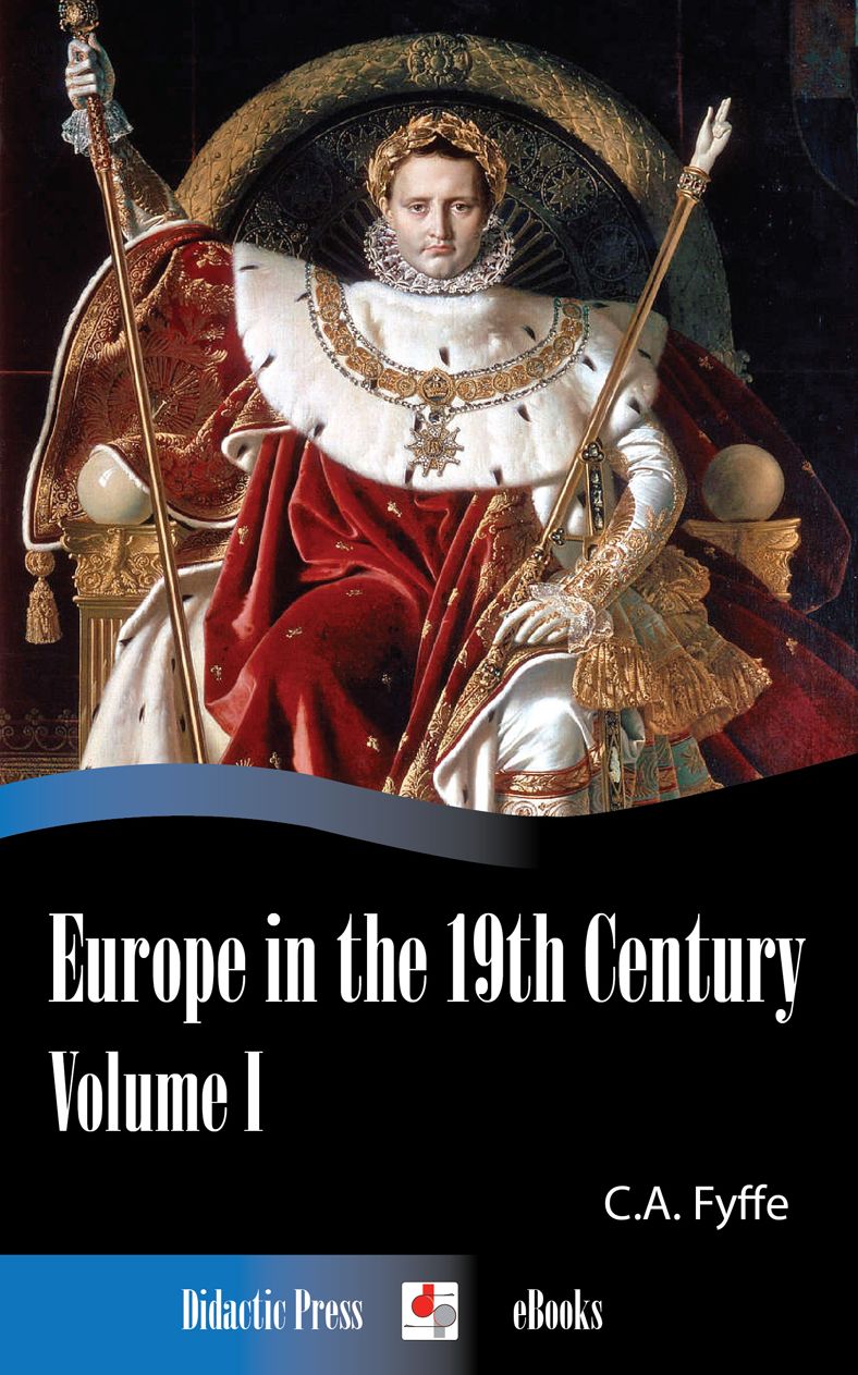 Europe in the 19th Century - Volume I
