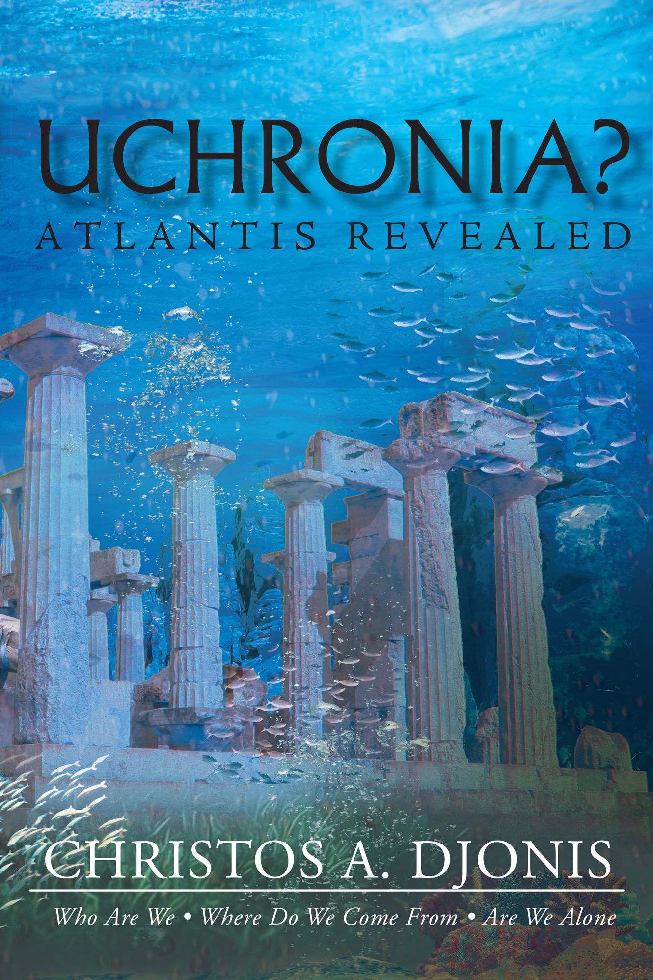Uchronia? Atlantis Revealed