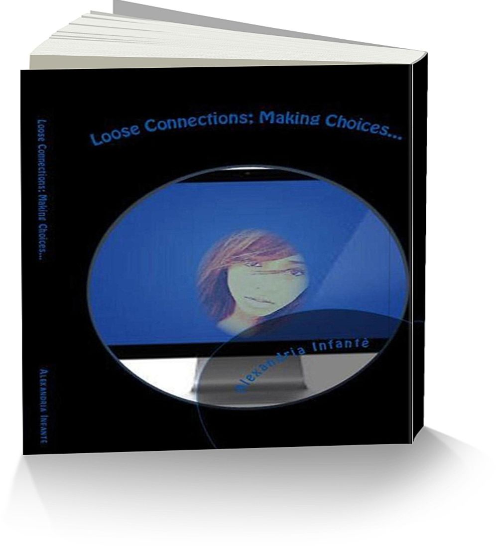 Loose Connections; Making Choices