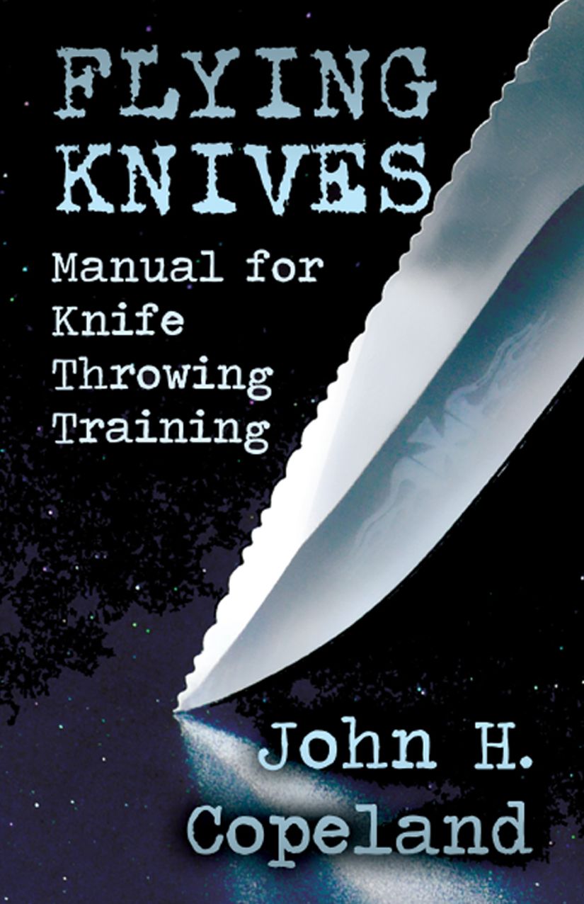 Flying Knives: Manual for Knife Throwing Training
