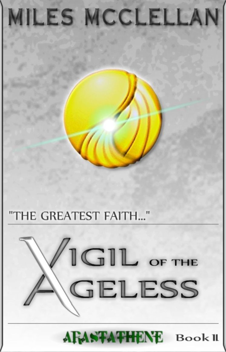 Vigil of the Ageless - 2 - Arastathene II of II