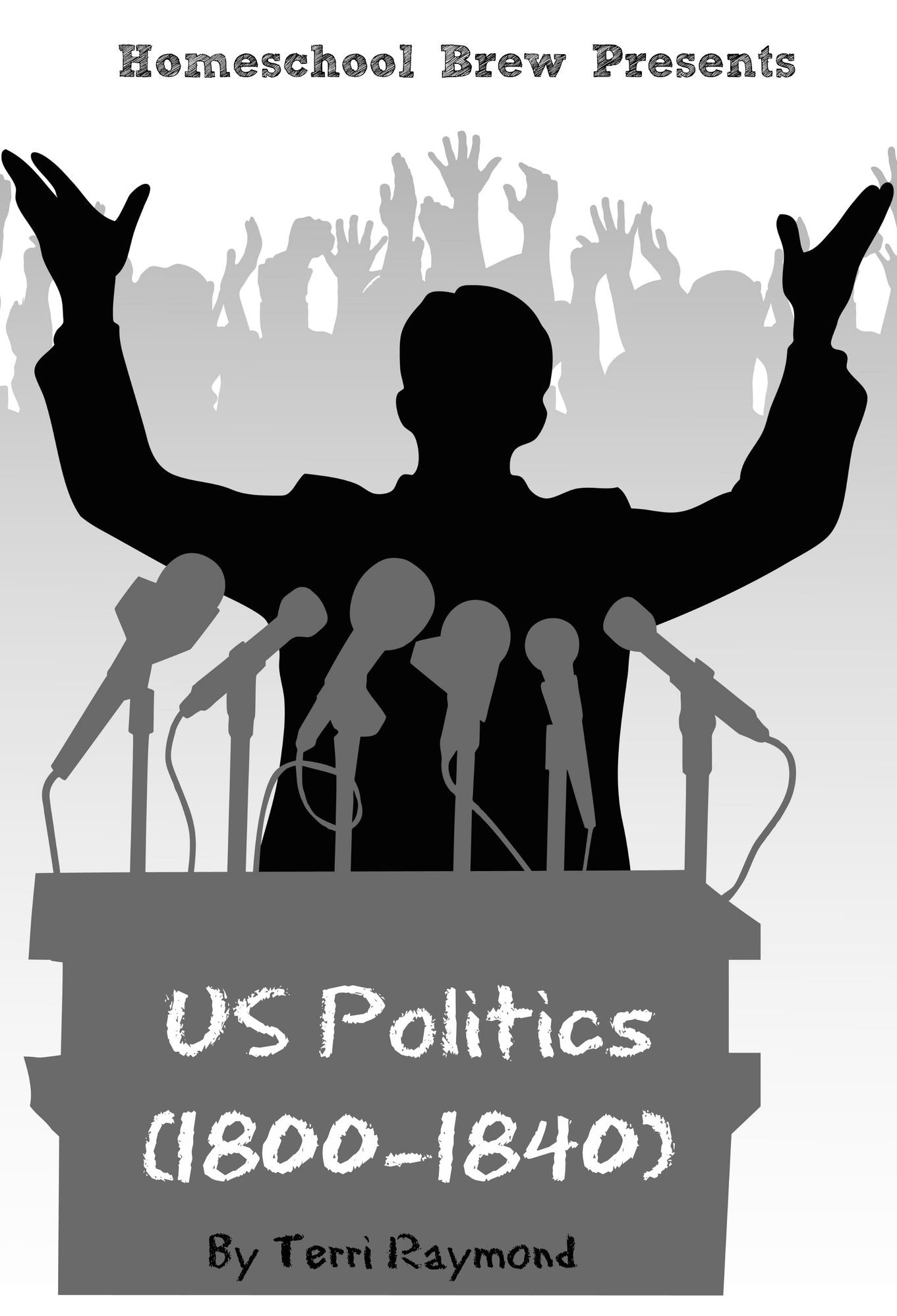 US Politics (1800-1840) (Fifth Grade Social Science Lesson, Activities, Discussion Questions and Quizzes)