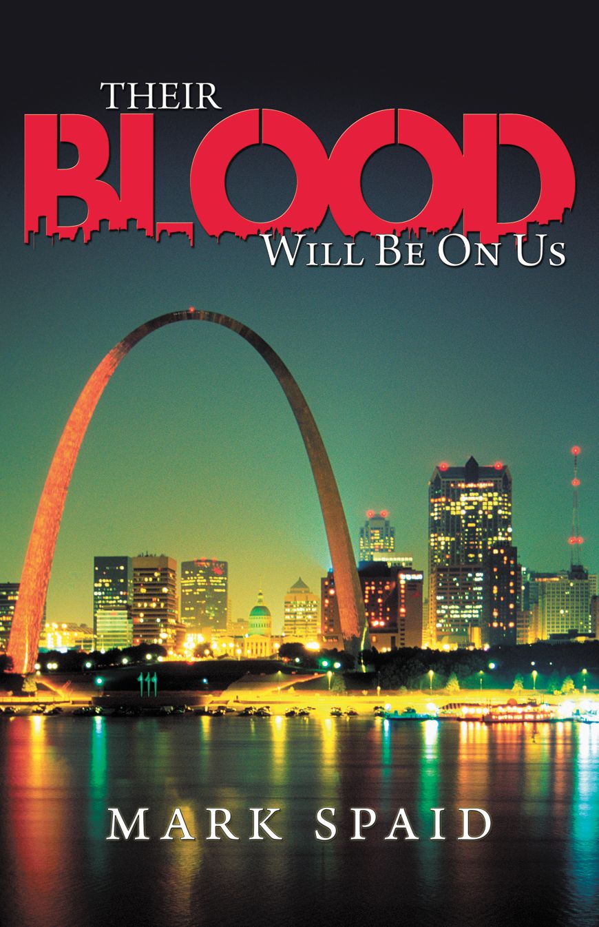 Their Blood Will Be On Us