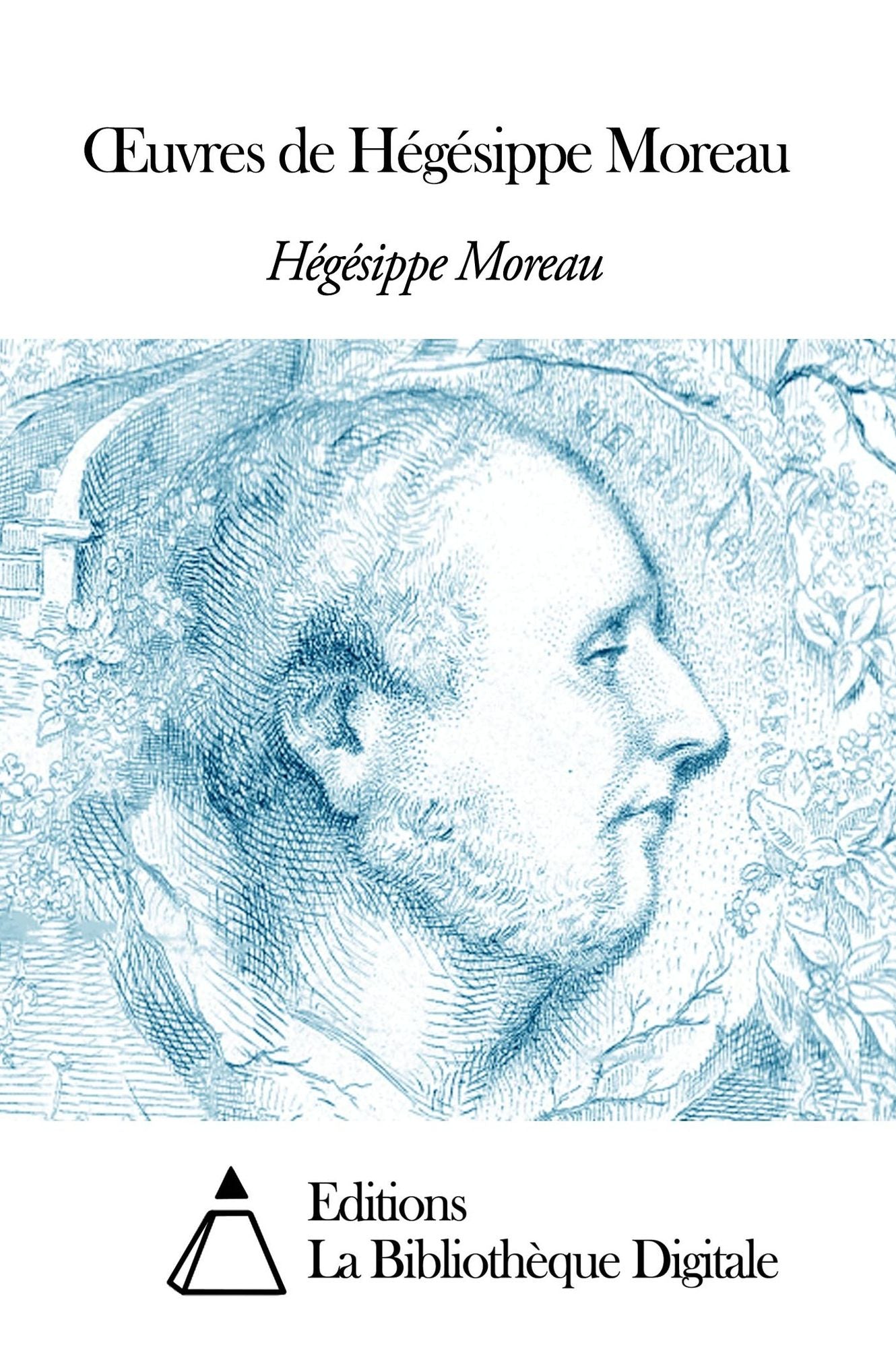 uvres de Hegesippe Moreau