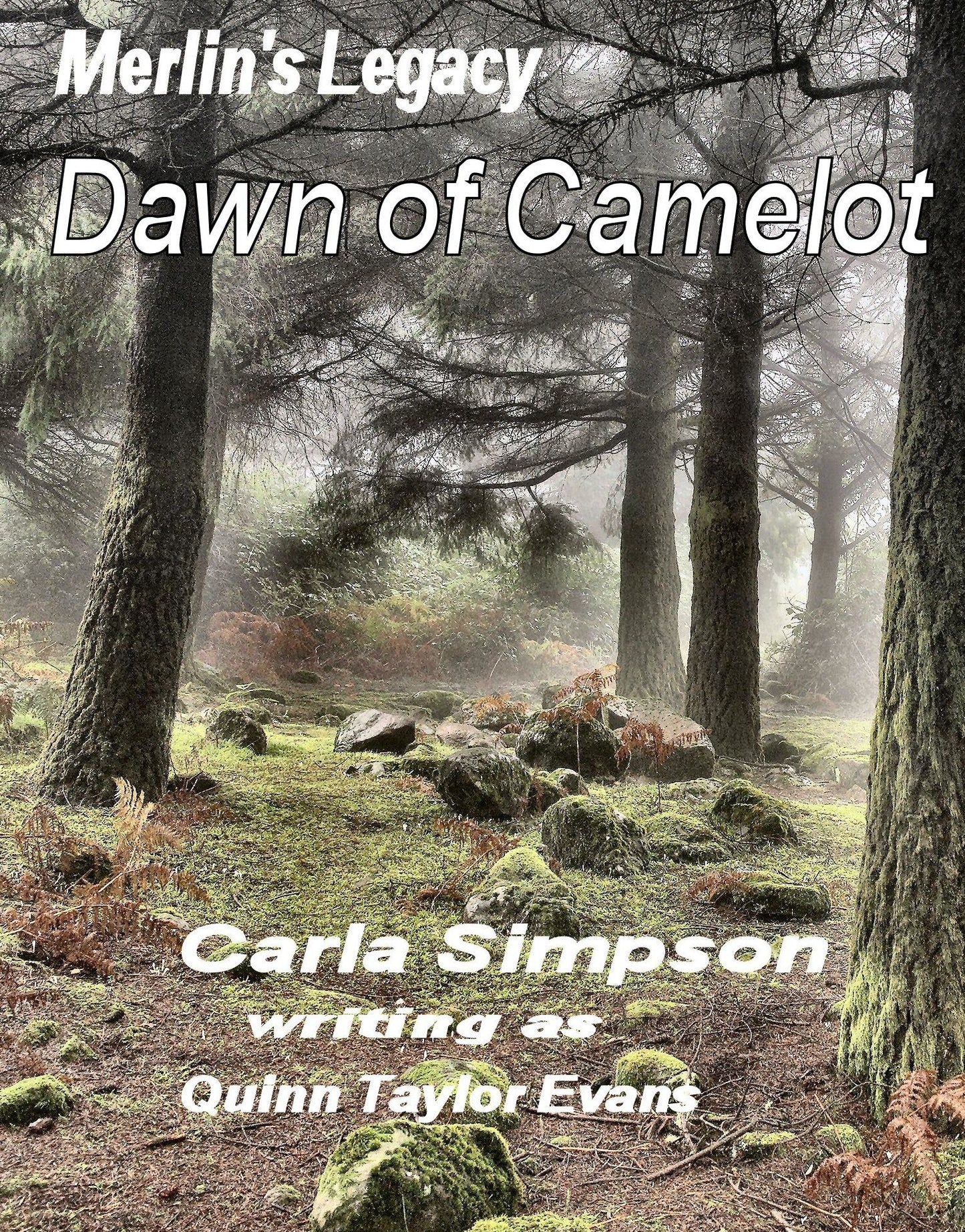 Merlin's Legacy--Dawn of Camelot