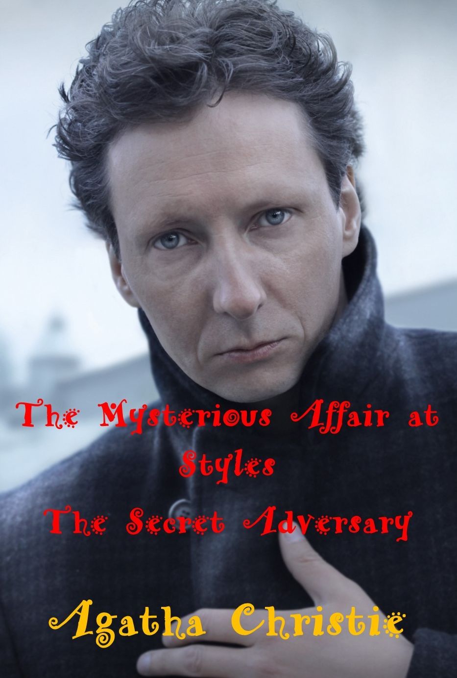 The Mysterious Affair at Styles and The Secret Adversary (Hercule Poirot Series)