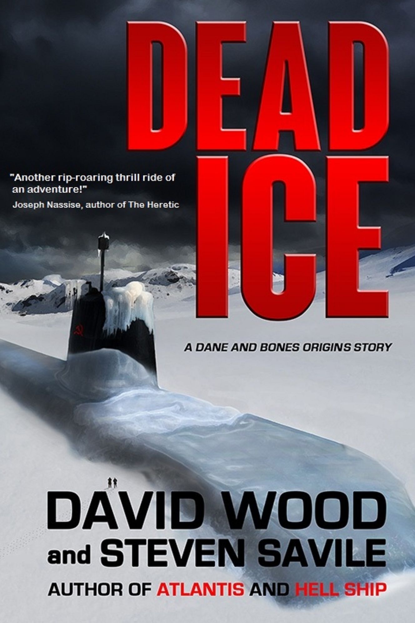 Dead Ice- A Dane and Bones Origins Story
