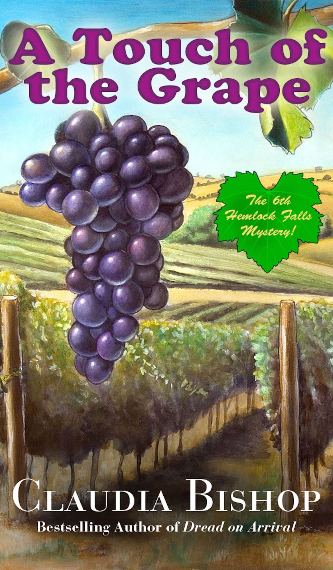 A Touch of the Grape: A Hemlock Falls Mystery