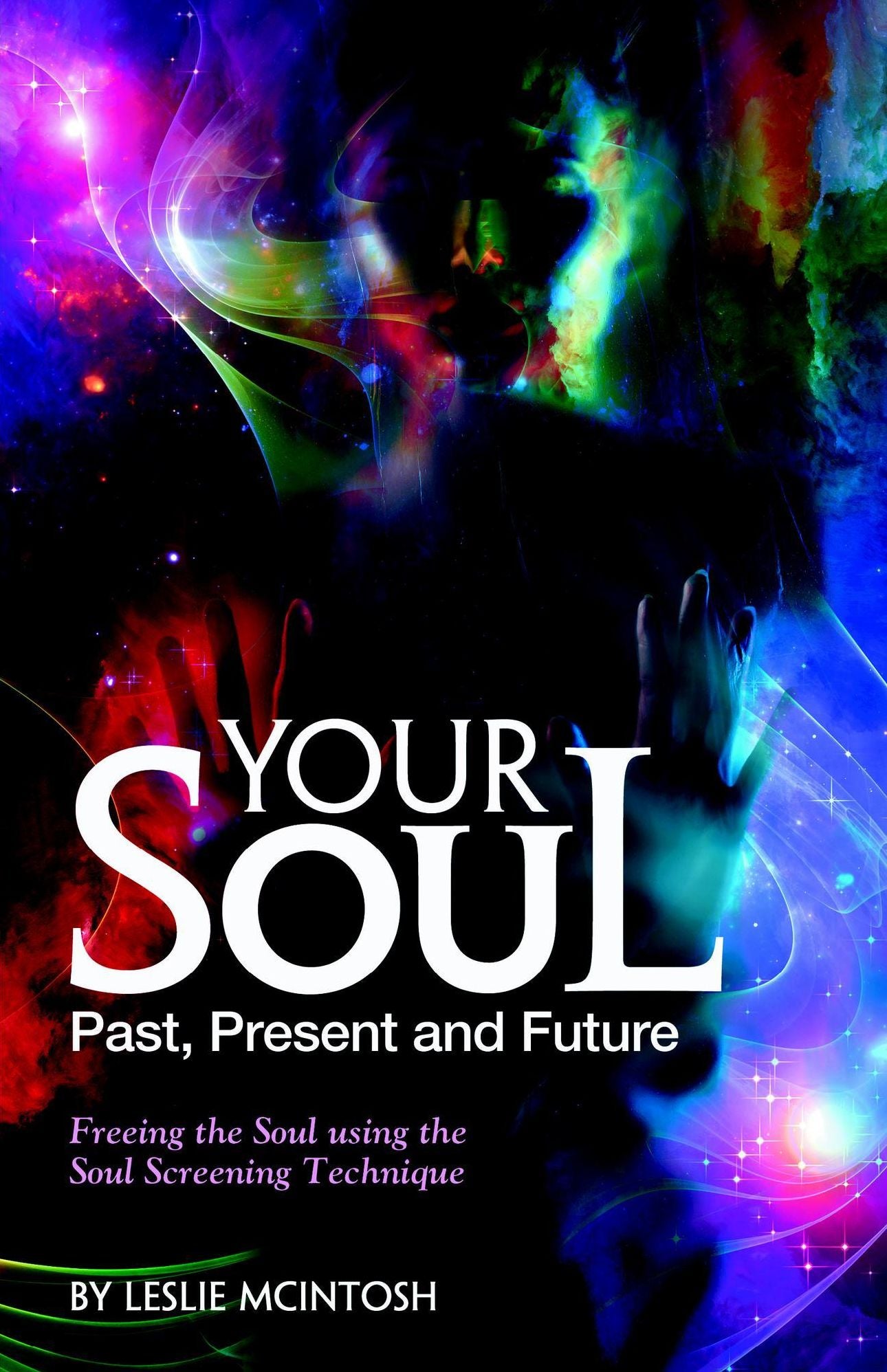 Your Soul - Past, Present and Future