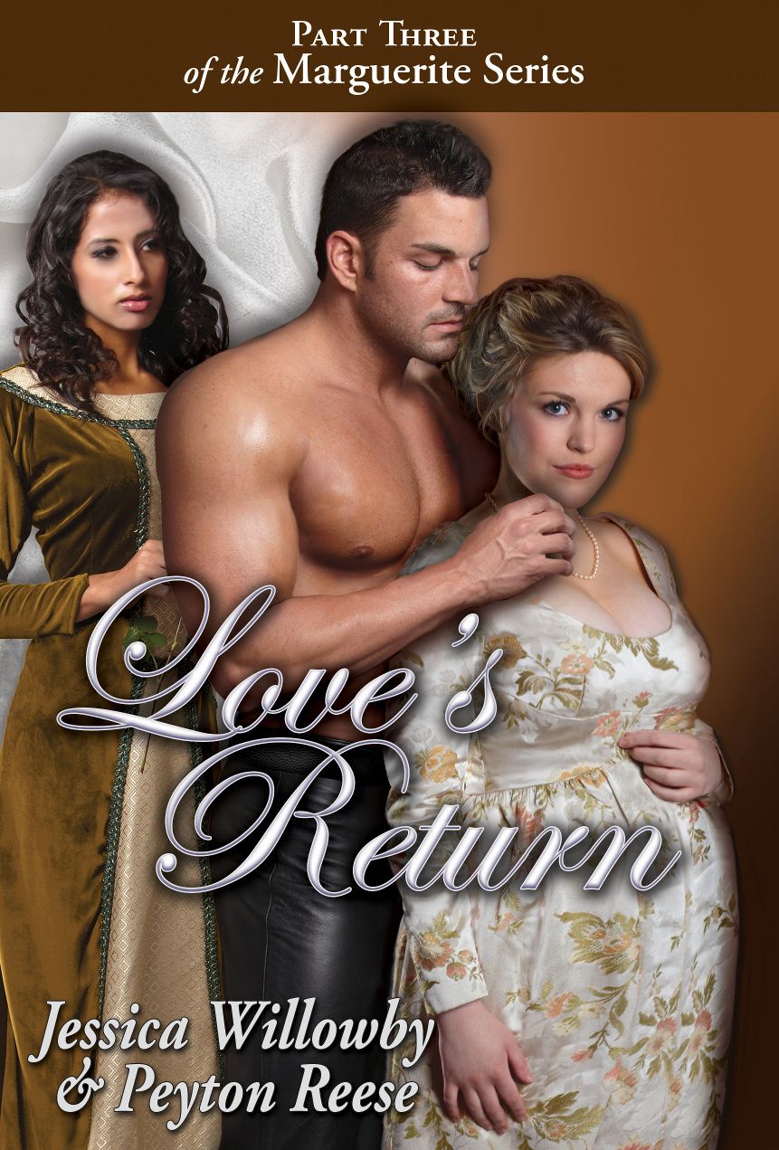 Love's Return - Part Three of the Marguerite Series