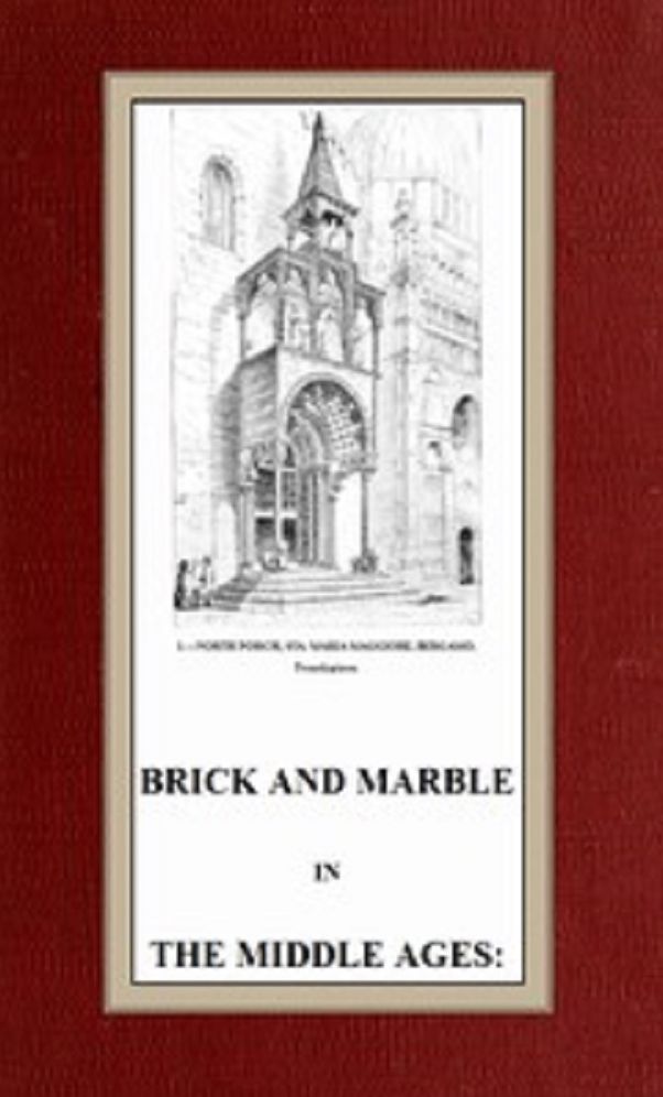 Brick and Marble in the Middle Ages